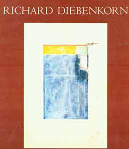 Item #18-0258 Richard Diebenkorn: Etchings and Drypoints 1949-1980. First Edition. Mark Stevens,...
