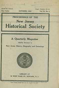 Item #18-0267 Proceedings of the New Jersey Historical Society: A Quarterly Magazine of History,...