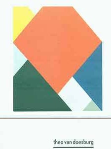 Item #18-0364 Theo Van Doesburg: A New Expression of Life, Art and Technology. Galdys Fabre