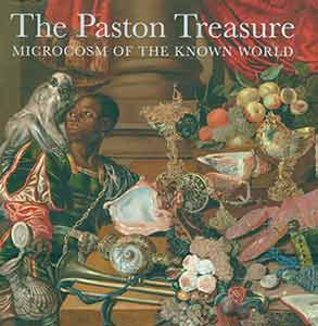 Item #18-0365 The Paston Treasure: Microcosm of the Known World. Andrew Moore, Nathan Flis,...