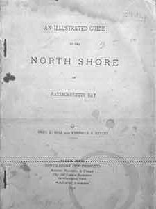 Item #18-0473 An Illustrated Guide to the North Shore of Massachusetts Bay. 13th Edition. Benj....