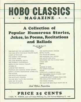 Item #18-0499 Hobo Classics Magazine. A Collection of Popular Humorous Stories, Jokes, in Poems,...