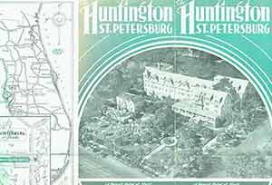 Item #18-0508 The Huntington St. Peterburg: A Resort Hotel of Merit in Florida. J. Lee Barnes