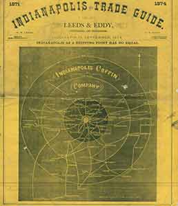 Item #18-0744 Indianapolis Trade Guide. September 1874. Limited edition. G. B. Eddy, H. B. Leeds,...