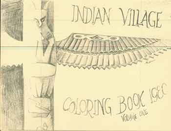 Item #18-0814 Indian Village Coloring Book 1980. Volume One. Gary Balowski, Barbara Nahler, illust.