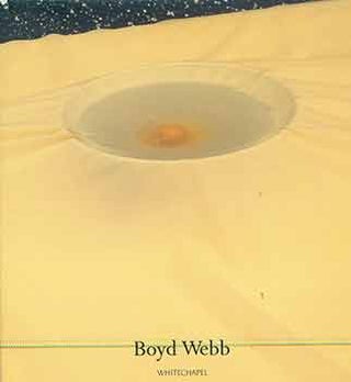 Item #18-0852 Boyd Webb. Limited edition. Nicholas Serota, foreword
