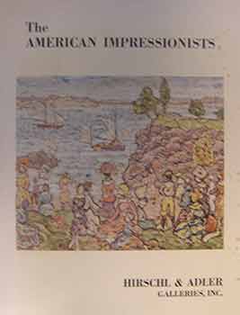 Item #18-10005 The American Impressionists : November 12-30, 1968 [Exhibition Brochure]. Hirschl, Adler Galleries.