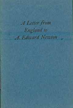 Item #18-1052 A Letter from England to A. Edward Newton. Swift Newton, A. Edward Newton