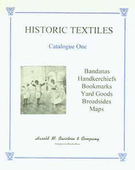 Item #18-1064 Historic Textiles Catalogue One. Harold M. Burstein, Company