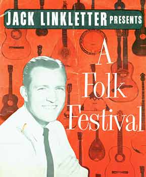 Item #18-1214 Jack Linkletter Presents: A Folk Festival. Jack Linkletter, Chris Kochoff,...