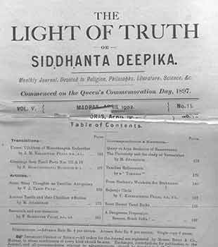 Item #18-1229 The Light of Truth or Siddhanta Deepika. Monthly Journal, Devoted to Religion, Philosophy, Literature, Science, etc. Vol. V, No. 11. Madras April 1902. J. M. Nagaratnam.