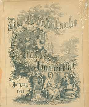 Item #18-1234 Die Gartenlaube Illustrirtes Jahrgang 1871 [Print and board only]. Ernst Keil.