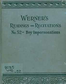 Item #18-1372 Werner’s Readings and Recitations. No. 52 - Lincoln Celebrations. Stanley Schell