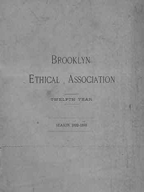 Item #18-1373 Brooklyn Ethical Association. Twelfth Year. Season 1892 - 1893. Brooklyn Ethical...