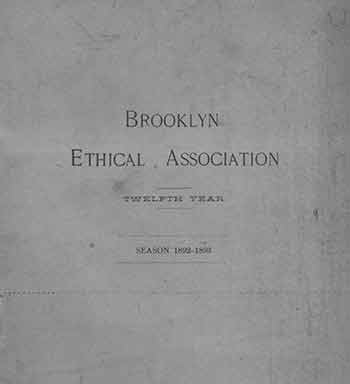 Item #18-1373 Brooklyn Ethical Association. Twelfth Year. Season 1892 - 1893. Brooklyn Ethical Association.