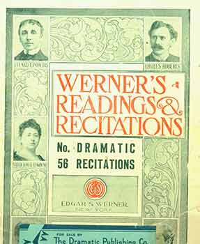 Item #18-1396 Werner’s Readings and Recitations. No. 56. Dramatic Recitations. Stanley Schell