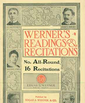 Item #18-1398 Werner’s Readings and Recitations. No. 16 All-Round Recitations. Stanley Schell