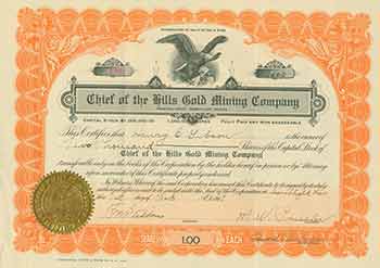 Item #18-1464 Full Paid and Non-Assessable 2000 Shares of Capital Stock of $1 Par Value. Chief of the Hills Gold Mining Company.