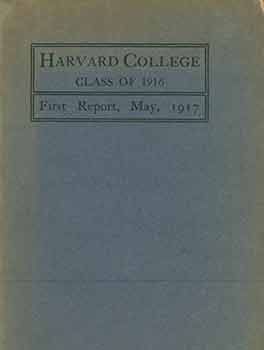 Item #18-1506 Harvard College Class of 1915. First Report, May, 1917. Wells Blanchard, Secretary
