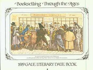 Item #18-1584 Bookselling Through the Ages. 1979 Gale Literary Date Book. Leslie Shepard