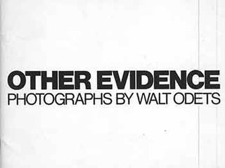 Item #18-1589 Other Evidence: Photographs by Walt Odets. Limited edition. Walt Odets
