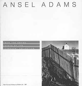Item #18-1590 Ansel Adams: From the Series Facets of the Permanent Collection. Deren Van Coke, Ansel Adams, curator.