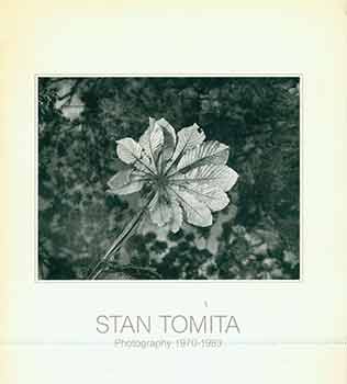 Item #18-1594 Stan Tomita: Photography 1970 - 1983. January 24 - February 19, 1984. Mark...
