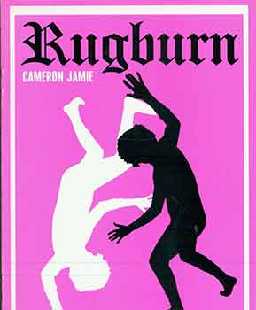 Item #18-1597 Rugburn: Cameron James. Pinspot #3. [Limited edition]. Cameron Jamie, David A. Greene, Smart Art Press.