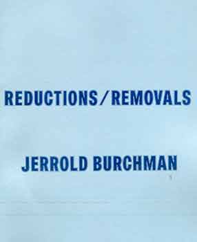 Item #18-1623 Reductions / Removals. Limited edition. First edition. Jerrold Burchman
