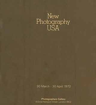 Item #18-1735 New Photography USA. 30 March - 30 April, 1972. Museum of Modern Art, John Szarkowski