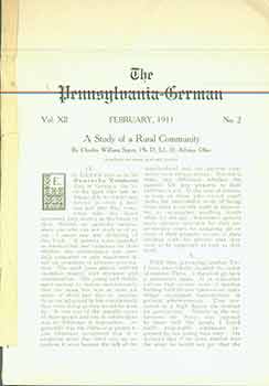 Item #18-1765 The Pennsylvania-German Vol. XII No. 2 February 1911. H. W. Kriebel.