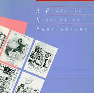 Item #18-1775 A Postcard History of Photography. CMP Bulletin, Volume 8, No. 4. Deborah Klochko,...