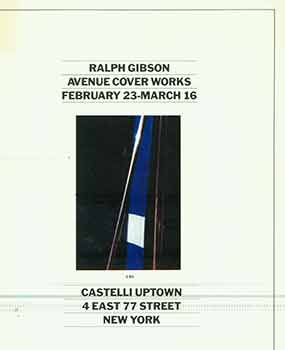 Item #18-1789 Ralph Gibson Artifacts, March 2 - 23, 1984. Ralph Gibson Avenue Cover Works....