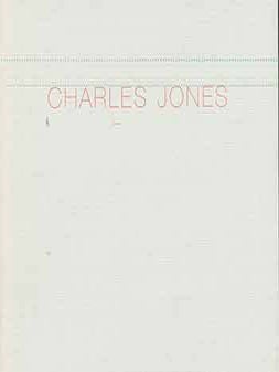 Item #18-1862 Charles Jones Photographs. (Exhibition Catalog: April 5 - May 3, 2003). Robert...