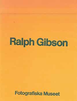Item #18-1882 Ralph Gibson. Fotografiska Museet 26.12.1976 - 30.01.1977. (26 Dec - 30 Jan 1976)....