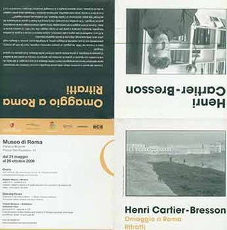 Item #18-1909 Henri Cartier-Bresson Omaggio a Roma Ritratti. (May 31 - Oct 29 2006). Museo di Roma