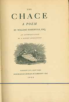 Item #18-1952 The Chace: A Poem. (One of 375 numbered copies with this being number 184). William Somerville, Henry A. Higginson, Thomas Bewick, Intro., Engravings.