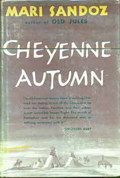 Item #18-1959 Cheyenne Autumn. (SIgned copy). Mari Sandoz