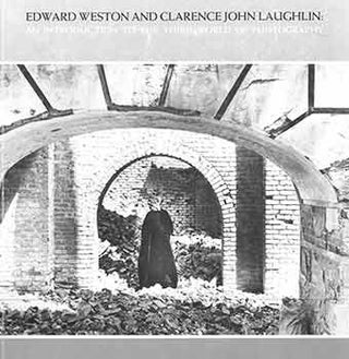 Item #18-2104 Edward Weston and Clarence John Laughlin: An Introduction to the Third World of...