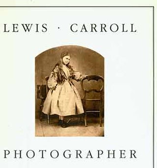 Item #18-2116 Lewis Carroll Photographer. Lewis Carroll, Colin Ford