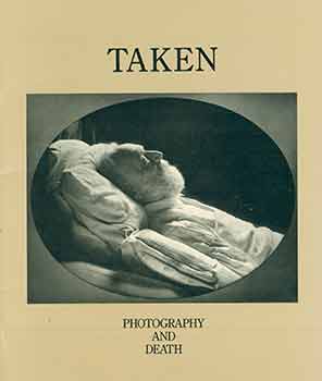 Item #18-2118 Taken: Photography and Death. Jo C. Tartt