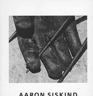 Item #18-2119 Aaron Siskind: Vintage Works 1930 - 1960. Limited edition. Aaron Siskind