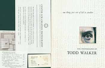 Todd Walker (photo.); William S. Johnson; Susan E. Cohen (Intro.) - One Thing Just Sort of Led to Another: The Photographs of Todd Walker. Exhibition Catalog (November 18 Through December 12, 1979)