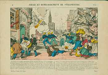 Item #18-2252 Siège et Bombardement de Strasbourg. (Siege and Bombardment of Strasbourg). 19th Century French Artist.