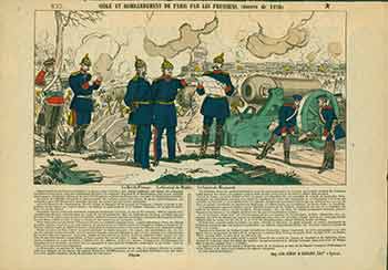 Item #18-2254 Siège et Bombardement de Paris par les Prussiens (Guerre de 1870). (Siege and Bombardment of Paris by the Prussians War of 1870). 19th Century French Artist.