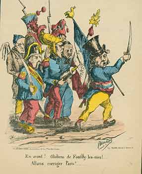 Item #18-2264 En avant! Citoliens de Fouilly-les-oies! Allons corriger Paris! (Forward! Citizens of Fouilly-les-oies! Let's fix Paris!). 19th Century French Artist.
