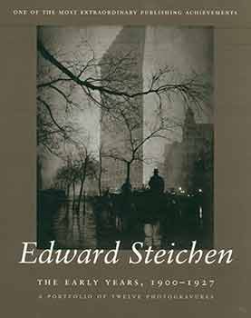 Item #18-2396 Edward Steichen: The Early Years, 1900 - 1927. A Portfolio of Twelve Photogravures. (Prospectus). Edward Steichen.
