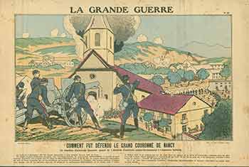 Quai D'Anjou - La Grande Guerre Comment Fut Dfendu le Grand Couronne de Nancy. (the Great War How the Great Crown of Nancy Was Defended)