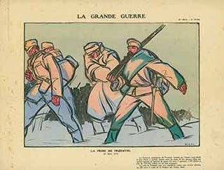 Item #18-2425 La Grande Guerre La Prise de Przemysl. (The Great War Taking Przemysl). Quai...