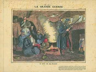 Item #18-2426 La Grande Guerre Le Bon Vin De France. (The Great War The Good Wine Of France)....